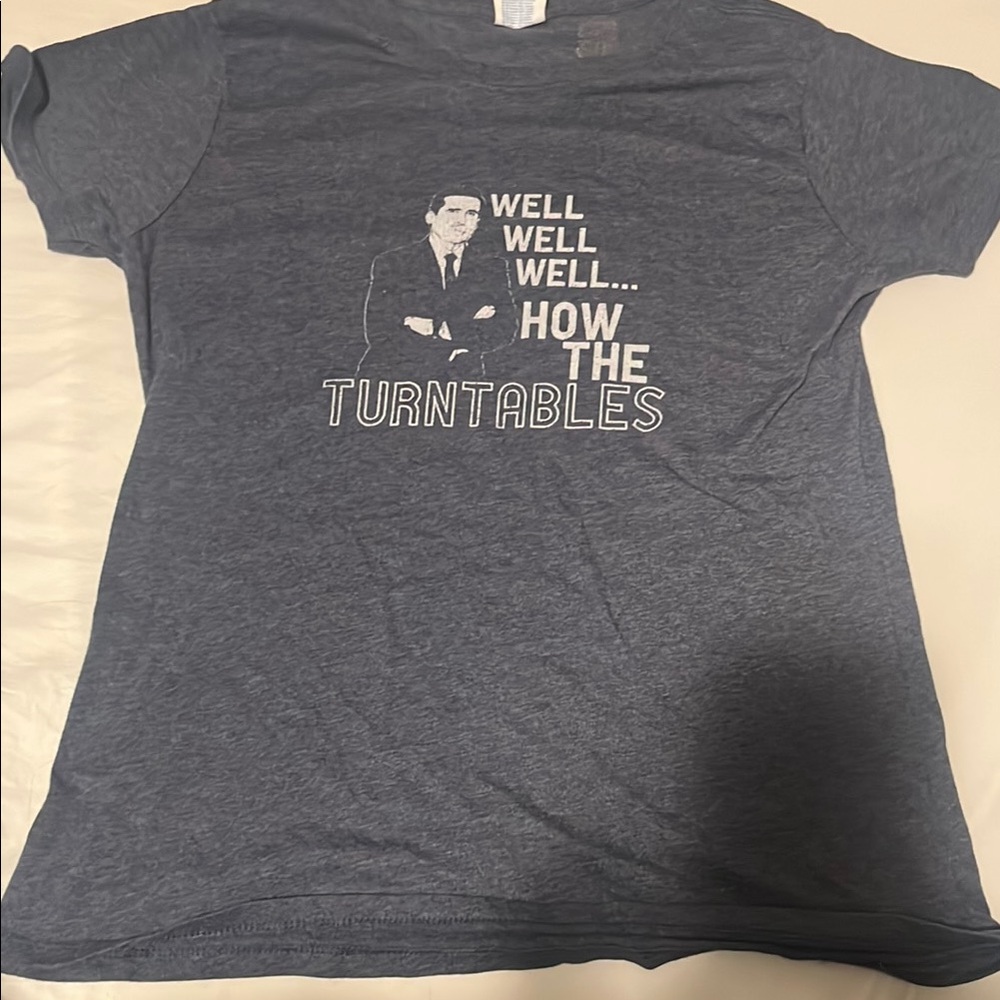 The Office Tee -Michael Scott  Well Well Well How the Turntables